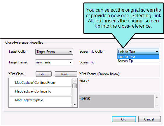 Cross-Reference Properties The cross-reference option to add an original screen tip to the xref.